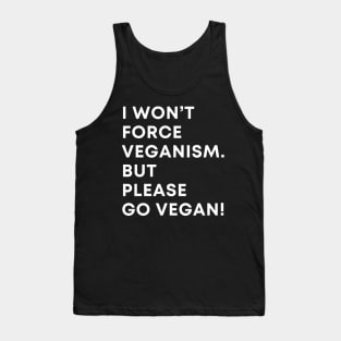 Vegan funny quote Tank Top